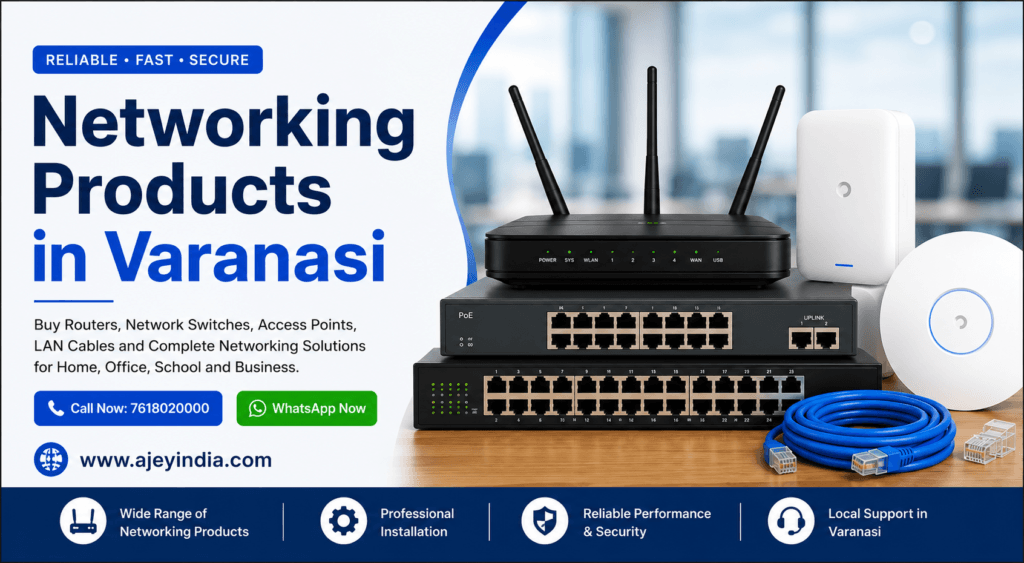 Networking Products in Varanasi - Routers, Network Switches, Access Points & LAN Cables